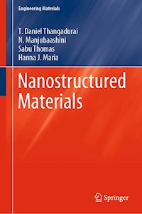 Nanostructured Materials - T. Daniel Thangadurai - E-Book