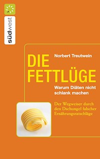 Die Fettlüge - Norbert Treutwein - E-Book