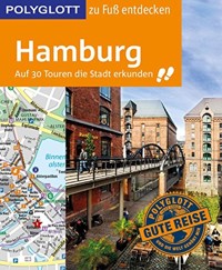POLYGLOTT Reiseführer Hamburg zu Fuß entdecken - Elke Frey - E-Book