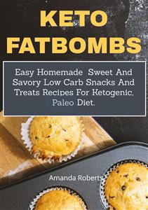 Keto Fat Bombs - Amanda Roberts - E-Book