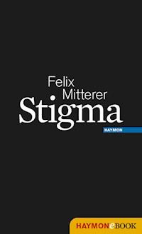 Stigma - Felix Mitterer - E-Book
