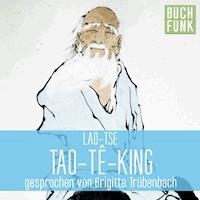 Lao Tse - Tao Te King - Lao Tse - Hörbuch