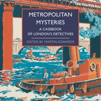 Metropolitan Mysteries - Martin Edwards - Hörbuch