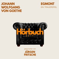 Egmont. Ein Trauerspiel. - Hörbuchzeit - Hörbuch