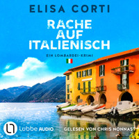 Rache auf Italienisch - Ein Lombardei-Krimi (Ungekürzt) - Elisa Corti - Hörbuch