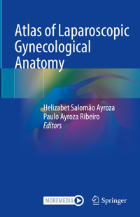 Atlas of Laparoscopic Gynecological Anatomy -  - E-Book