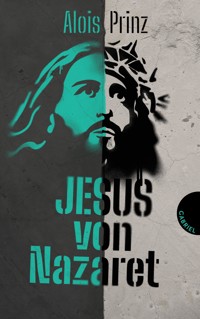 Jesus von Nazaret - Alois Prinz - E-Book