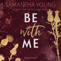 Be with Me - Samantha Young - Hörbuch