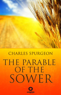 The Parable of the Sower - C.H. Spurgeon - E-Book