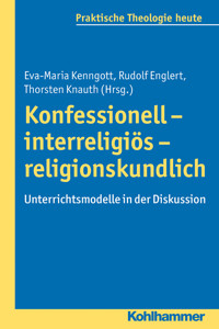 Konfessionell - interreligiös - religionskundlich -  - E-Book