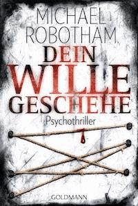 Dein Wille geschehe - Michael Robotham - E-Book + Hörbuch