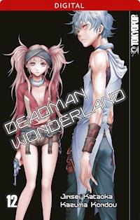 Deadman Wonderland 12 - Jinsei Kataoka - E-Book