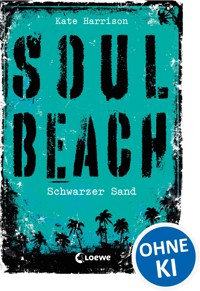 Soul Beach (Band 2) – Schwarzer Sand - Kate Harrison - E-Book