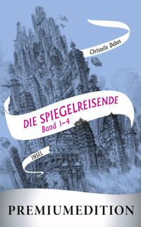 Die Spiegelreisende (Band 1-4) – Premiumedition - Christelle Dabos - E-Book