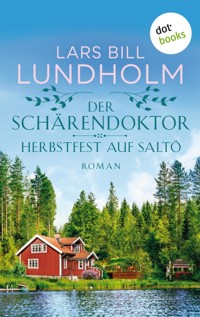 Der Schärendoktor - Herbstfest auf Saltö - Lars Bill Lundholm - E-Book