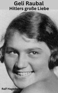 Geli Raubal - Ralf Hagedorn - E-Book