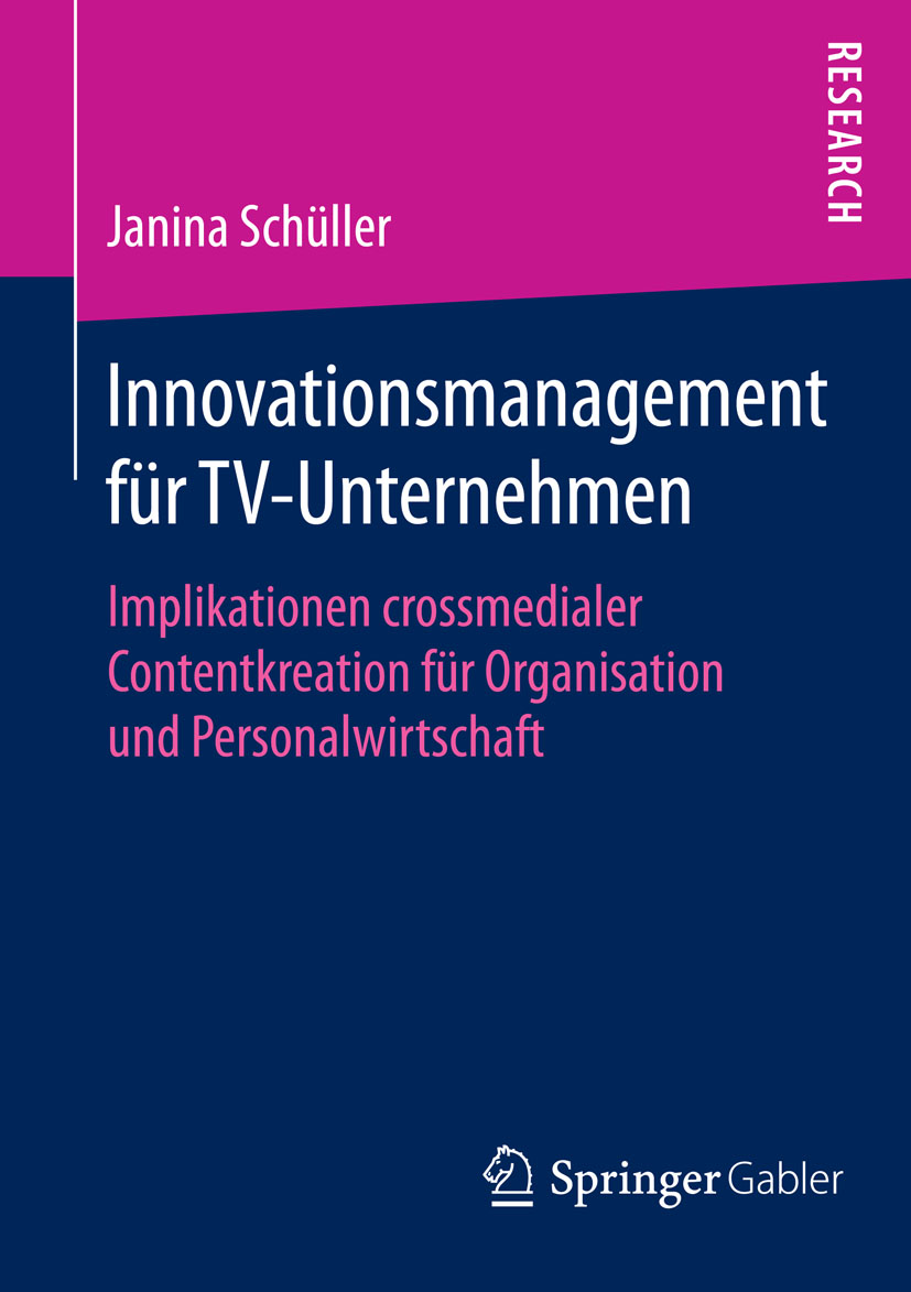 Innovationsmanagement für TV-Unternehmen - Janina Schüller - E-Book