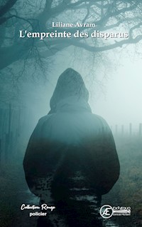 L'empreinte des disparus - Liliane Avram - E-Book