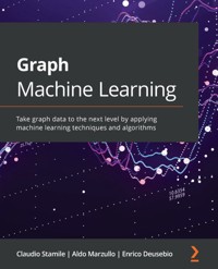 Graph Machine Learning - Claudio Stamile - E-Book