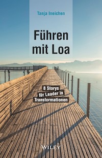 Führen mit Loa - Tanja Ineichen - E-Book