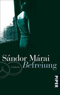 Befreiung - Sándor Márai - E-Book