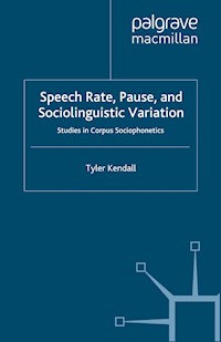 Speech Rate, Pause and Sociolinguistic Variation - T. Kendall - E-Book