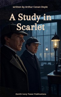 A Study in Scarlet - Arthur Conan Doyle - E-Book