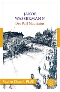 Der Fall Maurizius - Jakob Wassermann - E-Book