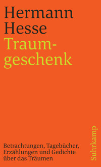 Traumgeschenk - Hermann Hesse - E-Book