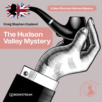The Hudson Valley Mystery - A New Sherlock Holmes Mystery, Episode 6 (Unabridged) - Sir Arthur Conan Doyle - Hörbuch