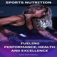 Sports Nutrition - MAX EDITORIAL - E-Book