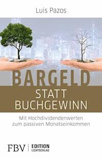 Bargeld statt Buchgewinn - Luis Pazos - E-Book