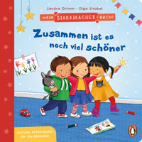 Mein Starkmacher-Buch! - Zusammen ist es noch viel schöner - Sandra Grimm - E-Book