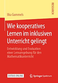 Wie kooperatives Lernen im inklusiven Unterricht gelingt - Ilka Gummels - E-Book