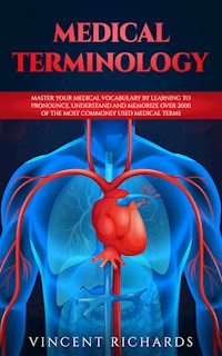 Medical Terminology - Vincent Richards - E-Book