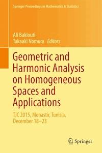 Geometric and Harmonic Analysis on Homogeneous Spaces and Applications -  - E-Book