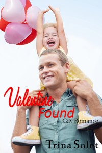 Valentine Found: Gay Romance - Trina Solet - E-Book