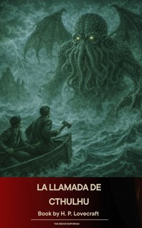La Llamada de Cthulhu - Howard Phillips Lovecraft - E-Book