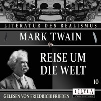 Reise um die Welt 10 - Mark Twain - Hörbuch