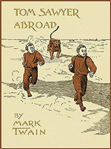 Tom Sawyer Abroad - Mark Twain - E-Book