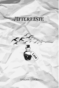 Aftertaste - Sandra Grace - E-Book