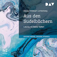 Aus den Sudelbüchern - Georg Christoph Lichtenberg - Hörbuch