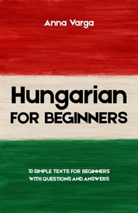 Hungarian for Beginners - Анна Варга - E-Book