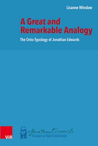 A Great and Remarkable Analogy - Lisanne Winslow - E-Book