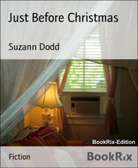 Just Before Christmas - Suzann Dodd - E-Book