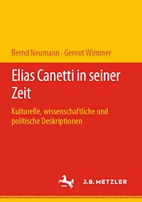Elias Canetti in seiner Zeit - Bernd Neumann - E-Book