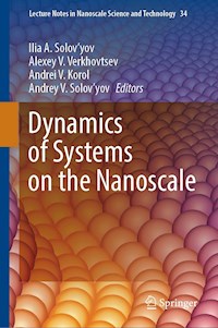 Dynamics of Systems on the Nanoscale -  - E-Book