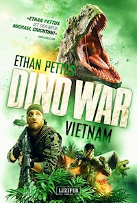 DINO WAR: VIETNAM - Ethan Pettus - E-Book