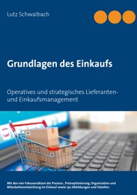 Grundlagen des Einkaufs - Lutz Schwalbach - E-Book