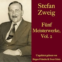 Stefan Zweig: Fünf Meisterwerke, Vol. 2 - Zweig Stefan - Hörbuch